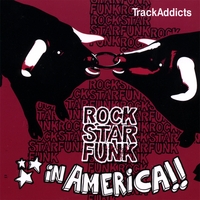 TRACK ADDICTS: Rockstarfunk In America