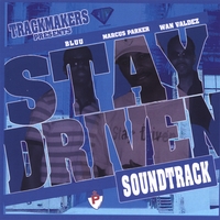 Track Makers (Various) : The Stay Driven Soundtrack