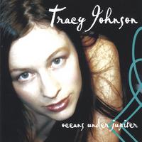 TRACY JOHNSON: Oceans Under Jupiter