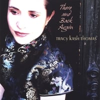 There and Back Again by Tracy Kash Thomas