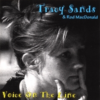 Tracy Sands : Voice on the Line