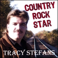 Tracy Stefans : Country Rock Star