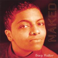 Tracy Walker : Naked