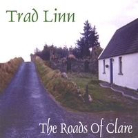 TRAD LINN: The Roads of Clare