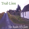 TRAD LINN: The Roads of Clare