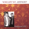 RON KRONZ & TRAFFIC JAM: Who Are We Anyway? - Eph 2:10