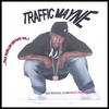TRAFFIC MAYNE: Tha Hudlum Mix Cd Volume 1