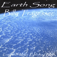 Billy Tragesser : Earth Song