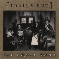 THE TRAIL BAND: Trails End