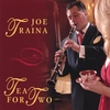 JOE TRAINA: Tea For Two