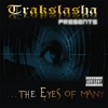 TRAKSLASHA: Trakslasha presents......The Eyes Of Many