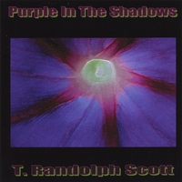 T. Randolph Scott : Purple in the Shadows