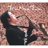 Tran Manh Tuan : Ve Que