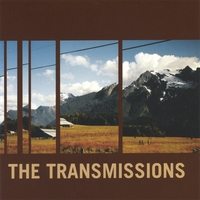 The Transmissions : Over Wires