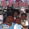 TRAPPER THE RAPPER: Man Of The House