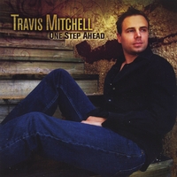 Travis Mitchell : One Step Ahead