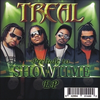 TREAL: Prelude to Showtime