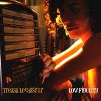 Treasa Levasseur : Low Fidelity