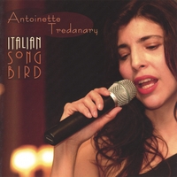 ANTOINETTE TREDANARY: Italian Songbird