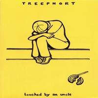 TREEPHORT: Touched By an Uncle