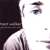 TRENT WALKER: The Life That Never Ends