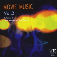 Trent Warren & Soul Control : Movie Music, Vol. Two