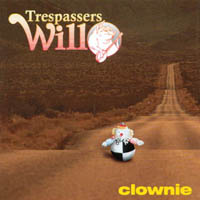 Trespassers Will : Clownie