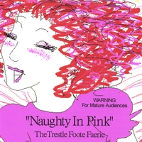 The Trestle Foote Faerie : Naughty In Pink