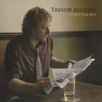 TREVOR ALGUIRE: Thirty Year Run