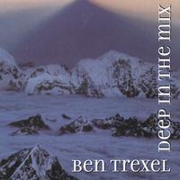 Ben Trexel : Deep In The Mix