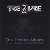 TREZURE: The Trinity Album: Truth, Love, Consequences