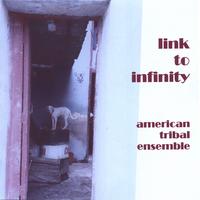 american tribal ensemble : link to infinity