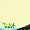 Tribal Seeds: In Your Eyes
