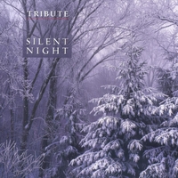Tribute : Silent Night
