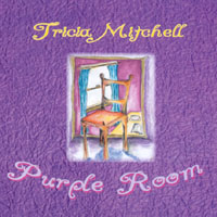 Tricia Mitchell : Purple Room