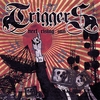 THE TRIGGERS: Next Rising Sun