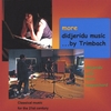 TRIMBACH: More Didjeridu Music By Trimbach