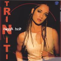 Triniti : Ragga Hop