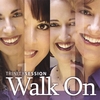 TRINITY SESSION: Walk On