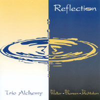 Trio Alchemy : Reflection