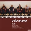 TRIO BRAVO+: Live