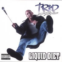 TRIP: Liquid Diet