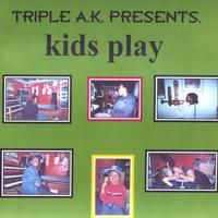 TRIPLE AK: Kids play