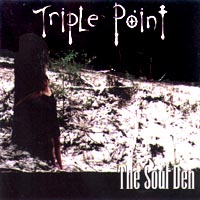 TRIPLE POINT: The Soul Den