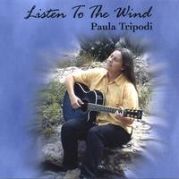 Paula Tripodi : Listen to the Wind