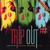 CHRISTOPHER MANGUM: Trip Out Original Soundtrack
