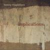 TOMMY TRIPPLEHORN: Implications