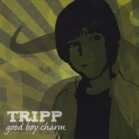 Tripp : Good Boy Charm