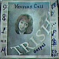 Trisha blue Water : Heavens Call..christian-rock/blues.variety
