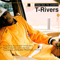 T-Rivers : Urban Ikon, Inc Presents T-Rivers